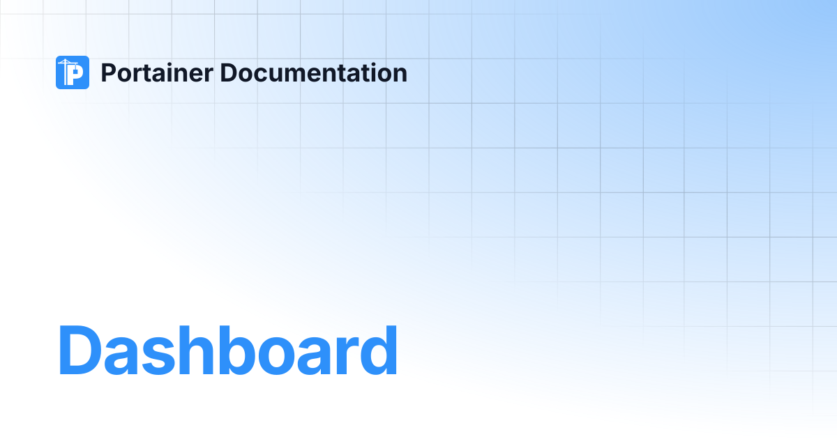 Dashboard | Portainer Documentation