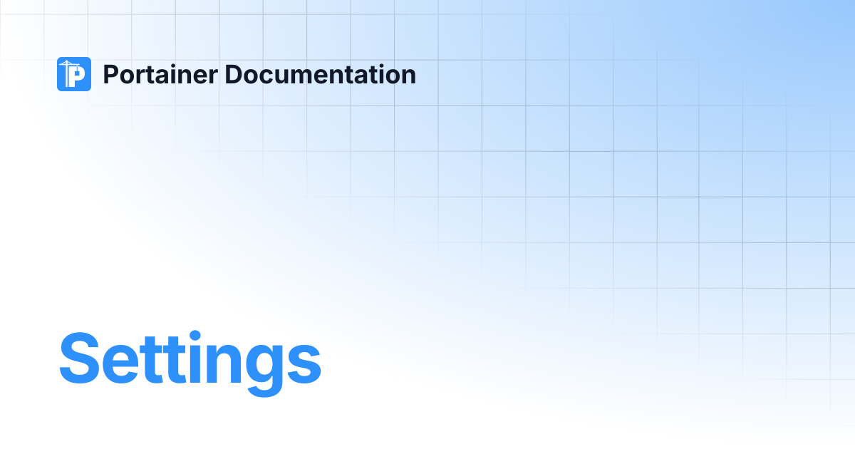 Settings | Portainer Documentation