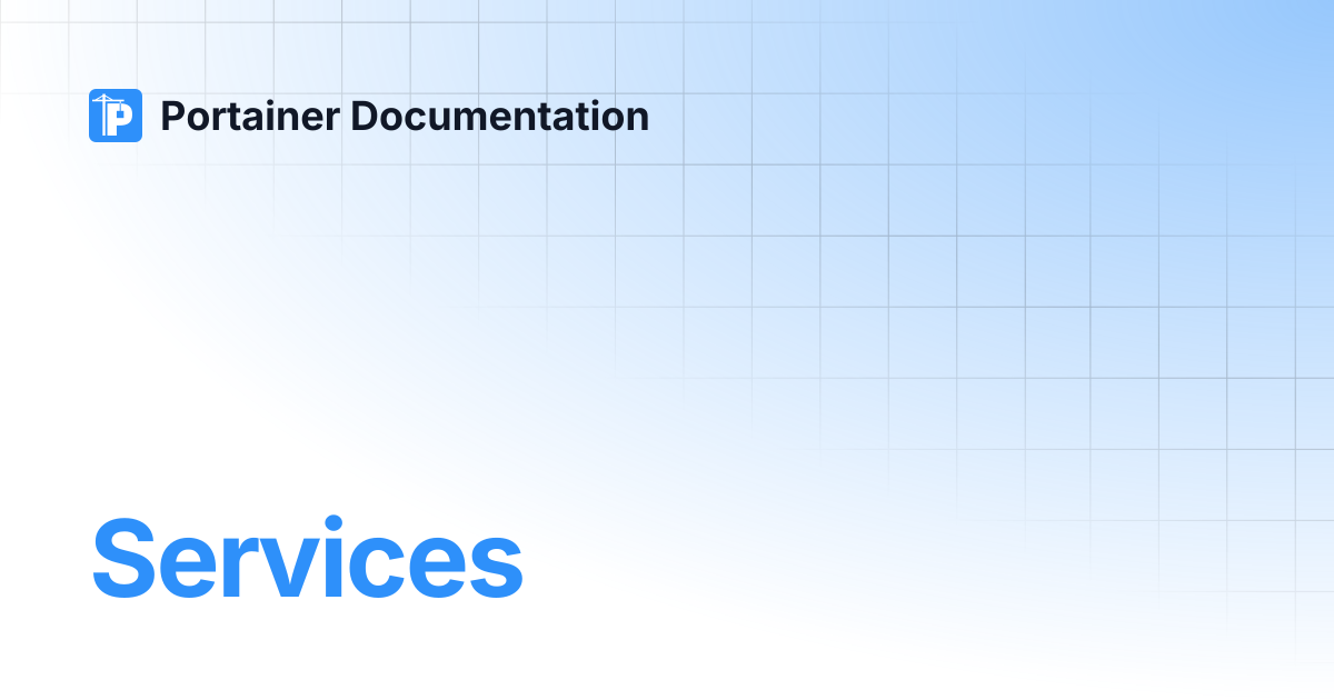 Services | Portainer Documentation